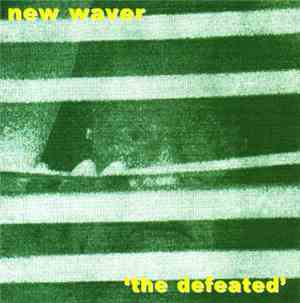 New Waver - The Defeated