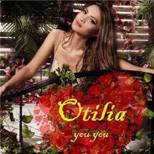 Otilia - You, You