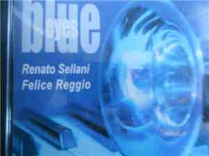 Renato Sellani, Felice Reggio - Blue Eyes