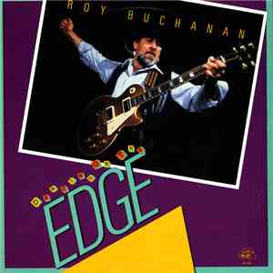 Roy Buchanan - Dancing On The Edge