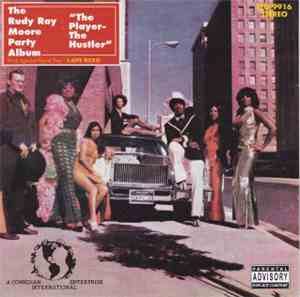 Rudy Ray Moore With Special Guest Star Lady Reed - The Rudy Ray Moore Party Album: The Player - The Hustler