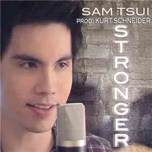 Sam Tsui - Stronger