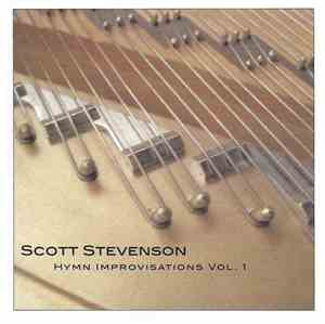 Scott Stevenson - Hymn Improvisations Vol. 1