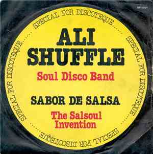 Soul Disco Band / The Salsoul Invention - Ali Shuffle / Sabor De Salsa
