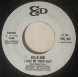 Squallor - I Love My Disco Baby