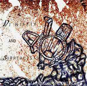 SurRealListZ And DJ Niffty - Scratching The Surface: Outer Ear