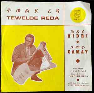 Tewelde Reda & Zerai Deres Band - Hidri