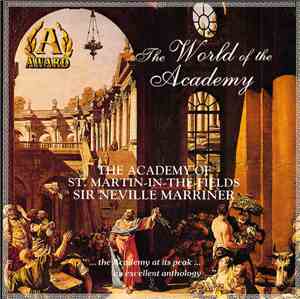 The Academy Of St. Martin-in-the-Fields, Sir Neville Marriner - The World Of The Academy
