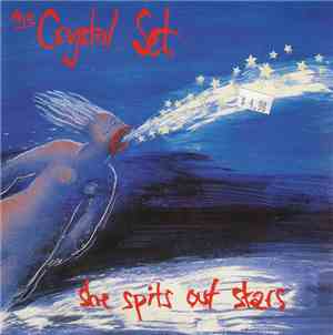 The Crystal Set - She Spits Out Stars