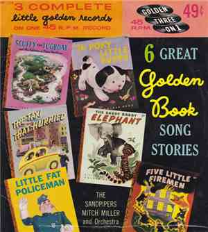 The Sandpipers , Mitch Miller And Orchestra - 6 Great Golden Book Song Stories