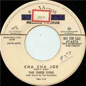 The Three Suns - Cha Cha Joe / Arrivederci Roma (Goodbye To Rome)