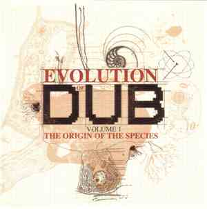 Various - Evolution Of Dub Volume 1 (The Origin Of The Species)