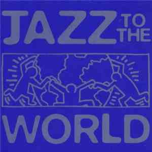 Various - Jazz To The World (Christmas)