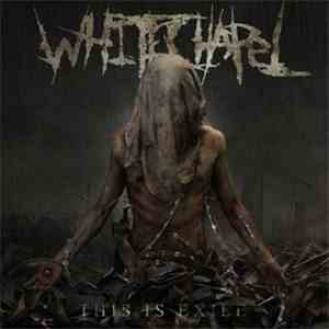 Whitechapel  - This Is Exile