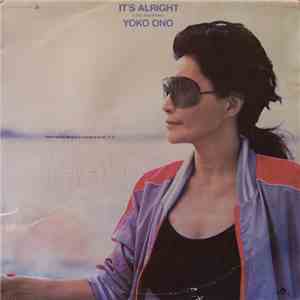 Yoko Ono - It's Alright (I See Rainbows)