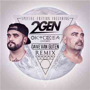2gen - Oktober (Dave Van Guten Remix)