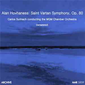 Alan Hovhaness, Carlos Surinach Conducting The MGM Chamber Orchestra - Saint Vartan Symphony, Op. 80