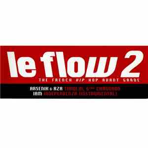 Arsenik & RZA / IAM - Le Flow 2 (The French Hip Hop Avant Garde)