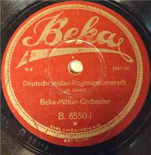Beka-Militär-Orchester - Deutschmeister-Regimentsmarsch / Unter Dem Doppeladler