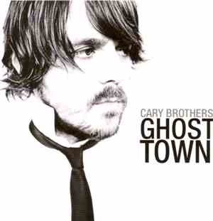 Cary Brothers - Ghost Town