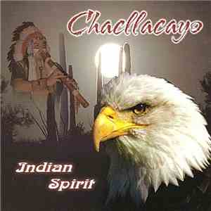 Chacllacayo - Indian Spirit