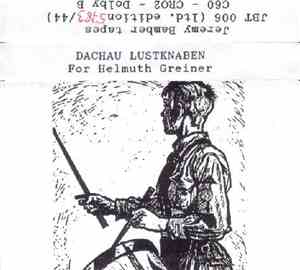 Dachau Lustknaben - For Helmut Greiner
