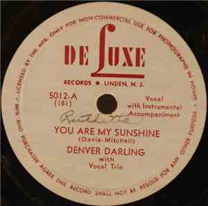 Denver Darling - You Are My Sunshine / When My Blue Moon Turns To Gold Again