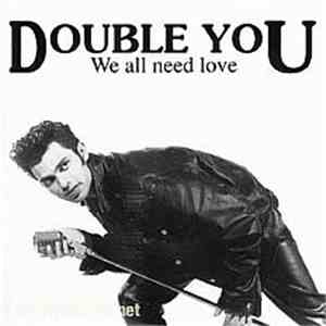 Double You - We All Need Love