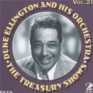 Duke Ellington And His Orchestra - The Treasury Shows Vol.21