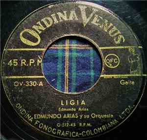 Edmundo Arias Y Su Orquesta - Ligia / Alma Quibdoseña