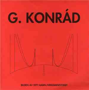 G. Konrád - Bilden Av Ditt Namn / Krigsministeriet