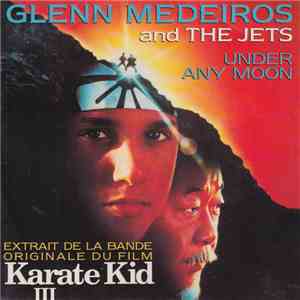 Glenn Medeiros And The Jets - Under Any Moon