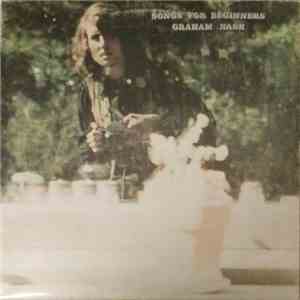 Graham Nash - Songs For Beginners