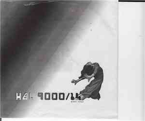 Hal 9000 - Baby, Take Me A Little Bit Higher