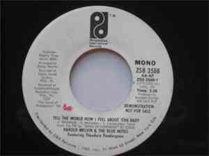 Harold Melvin & The Blue Notes - Tell The World How I Feel About 'Cha Baby