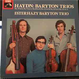 Haydn, Esterházy Baryton Trio - Baryton Trios Nos. 85, 37, 121, 97, 109, 71, 117, 113, 70, 96 , 48