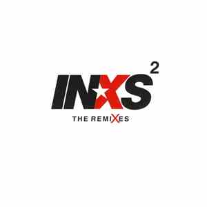 INXS - The Remixes