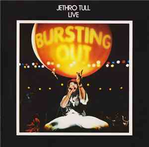 Jethro Tull - Live - Bursting Out