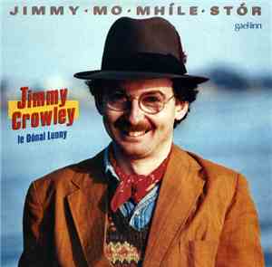Jimmy Crowley Le Dónal Lunny - Jimmy Mo Mhíle Stór