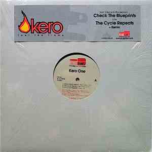 Kero One - Check The Blueprints / The Cycle Repeats