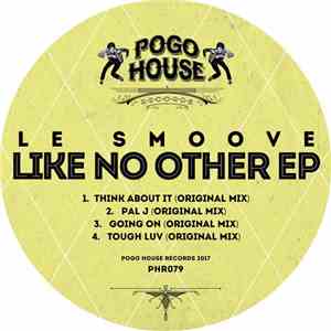 Le Smoove - Like No Other EP