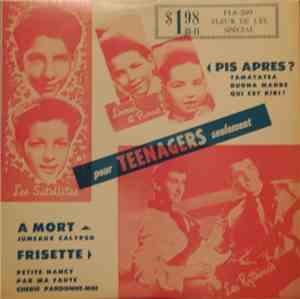 Les Satellites , Lionel Et Pierre, Les Rythmos - Pour Teenagers Seulement