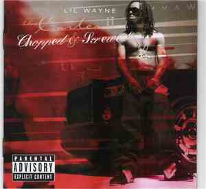 Lil Wayne - Tha Carter II (Chopped & Screwed)