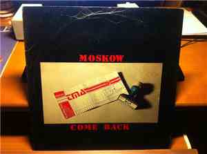 Moskow - Come Back