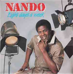 Nando  - Eight Days A Week