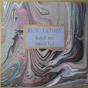 Nick Letizia - Hold Me / Amici Toi