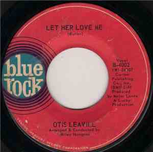 Otis Leavill - Let Her Love Me / When The Music Grooves