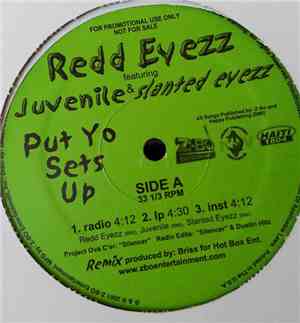 Redd Eyezz - Put Yo Sets Up
