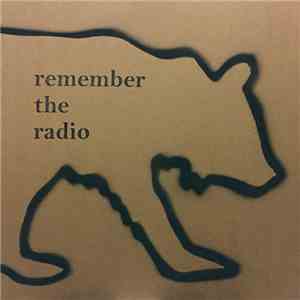 Remember The Radio - Alta California