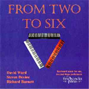 Richard Burnett , Steven Devine & David Ward  - From Two To Six